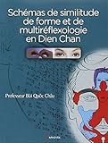 Sch%C3%A9mas De Similitudes De Forme Et De Multir%C3%A9flexologie En Dien Chan