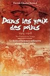 Dans les yeux des poilus - 1914-1918 - Des Flandres aux Vosges