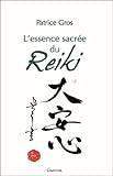 L'essence Sacr%C3%A9e Du Reiki