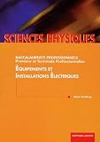 Sciences Physiques Baccalaurats Professonnels Premire Et Terminale Professionnelles Quipements Et Installations Lectriques