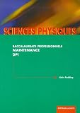 Sciences Physiques Baccalaureats Professionnels Maintenance Dpi