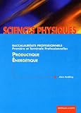 Productique Nergtique Sciences Physiques Baccalaurats Professionnels Premire Et Terminale Professionnelles
