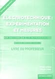 Electrotechnique Exprimentation Et Mesure Corrigs 2nde Professionnelle Bep Mtiers De Lelectrotechnique Livre Du Professeur
