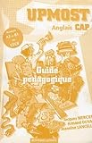 Upmost Anglais Cap Guide Pdagogique