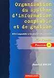 Organisation Du Syst%C3%A8me D'information Comptable Et De Gestion : Bts 1%C3%A8re Et 2%C3%A8mes Ann%C3%A9es Comptabilit%C3%A9 Et Gestion Des Organisations