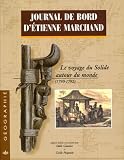 Journal De Bord Detienne Marchand En 2 Volumes Le Voyage Du Solide Autour Du Monde 17901792