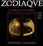 Zodiaque N 8 Le Cercle Ou Le Carr 