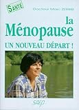 La Mnopause Un Nouveau Dpart