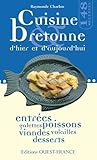 Cuisine Bretonne Dhier Et Daujourdhui Entres Galettes Poissons Viandes Volailles Desserts