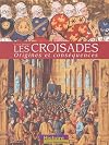 Les Croisades : Origines et cons&eacute;quences