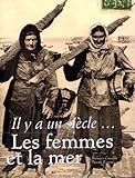 Il y a un siècle ... les femmes et la mer