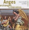 Anges, archanges et chérubins...