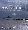 L'histoire dela baie du Mont-Saint-Michel : Et de son abbaye