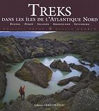 Treks Dans Les Les De Latlantique Nord Ecosse Fro Islande Groenland Spitzberg