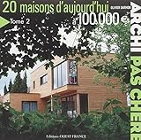 20 Maisons Daujourdhui 100 000 Euros