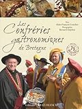 Les Confrries Gastronomiques De Bretagne