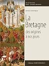 La Bretagne des origines à nos jours