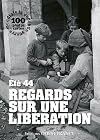 Regards sur une libération. Livre Album