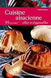 Cuisine Alsacienne Dhier Et Daujourdhui 95 Recettes