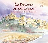La Provence Et Ses Villages : Carnet Pratique De Dessin Et Aquarelle