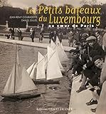 Les Petits Bateaux Du Luxembourg : Au Coeur De Paris