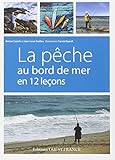 Peche Au Bord De Mer En 12 Lecons