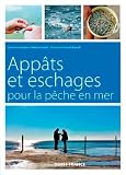 Appats Et Eschages Pour La Peche En Mer
