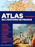 Atlas De L'histoire De France