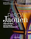 Pascal Jaouen Sur La Route De Bannalec Compostelle
