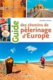 Guide Des Chemins De Plerinage Deurope