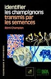 Identifier Les Champignons Transmis Par Les Semences