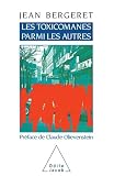 Les Toxicomanes Parmi Les Autres