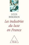 Les industries du luxe en France