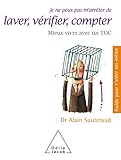 Je Ne Peux Pas Marrter De Laver Vrifier Compter Mieux Vivre Avec Un Toc