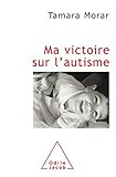 Ma Victoire Sur L'autisme