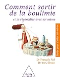 Comment Sortir De La Boulimie Et Se Rconciler Avec Soimme