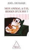 Mon Animal Atil Besoin Dun Psy 