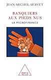 Banquiers Aux Pieds Nus La Microfinance
