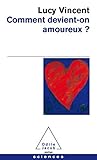 Comment Devient On Amoureux 