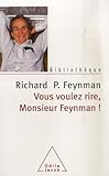 Vous Voulez Rire, Monsieur Feynman !