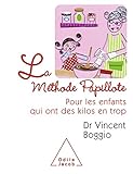 La M%C3%A9thode Papillote : Pour Les Enfants Qui Ont Des Kilos En Trop