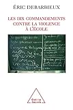 Les Dix Commandements Contre La Violence Lcole