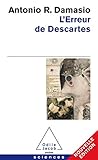 L'erreur De Descartes : La Raison Des %C3%A9motions