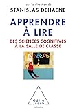 Apprendre %C3%A0 Lire: Des Sciences Cognitives %C3%A0 La Salle De Classe