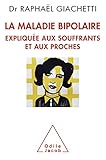 La Maladie Bipolaire Explique Aux Souffrants Et Aux Proches