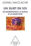 Un Sujet En Soi Les Neurosciences Le Talmud Et La Subjectivit