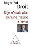 Si je n'avais plus qu'une heure à vivre