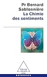 La Chimie Des Sentiments