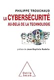 La Cybers%C3%A9curit%C3%A9 Au Del%C3%A0 De La Technologie: Commet Mieux G%C3%A9rer Ses Risques Pour Mieux Investir