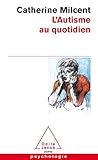 L'autisme Au Quotidien